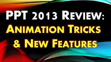 PowerPoint 2013 Animation Tutorial - Animation Tricks, Transitions, and New Features