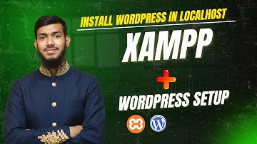 How to Install WordPress on Localhost with XAMPP | Step by Step Bangla Tutorial
