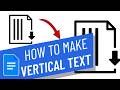 How to make Vertical Text in Google Docs