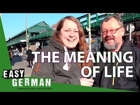 What is the meaning of life? | Easy German 129