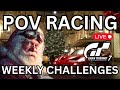 🔴 POV RACING ONBOARD | Weekly Challenges | GT7