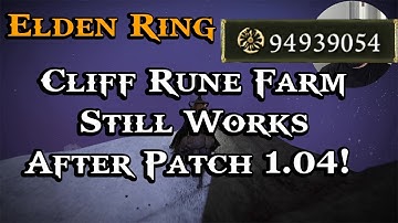 Rune Farm After 1.04 Patch! *Update* - Elden Ring