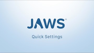 Accessing Commonly Used Settings with JAWS Quick Settings