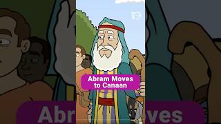 Abram Moves to Canaan