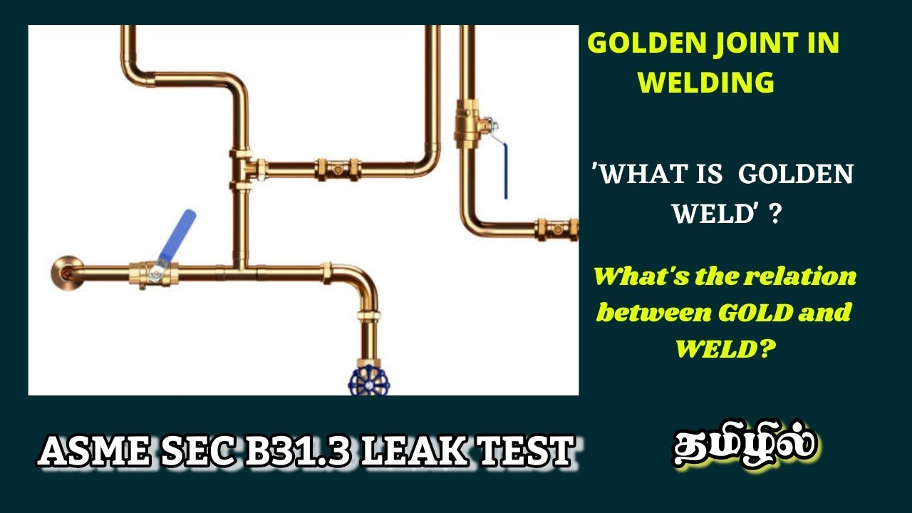 Golden weld in pipe what is Golden weld in tamil Ndt tamil qc welding inspector tamil