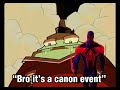 “Bro it’s a canon event”