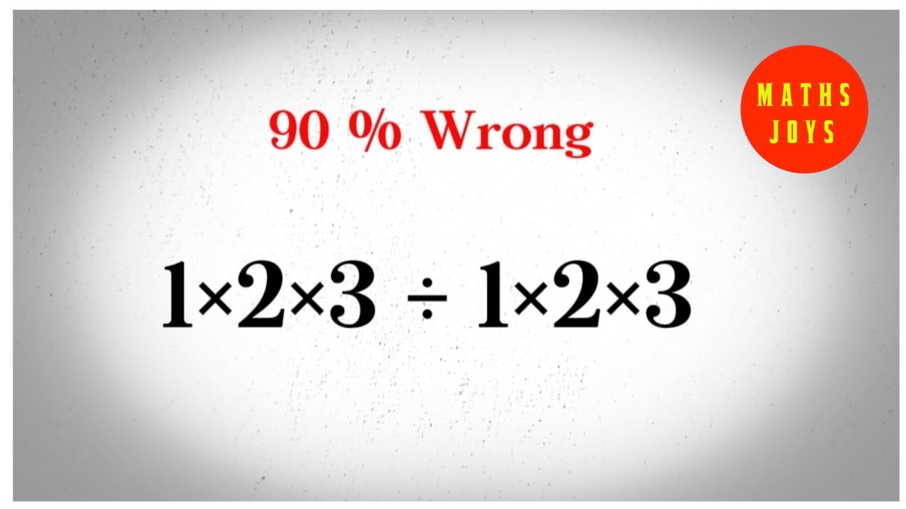 World Most Confusing Math Problem That Fools 90% People - YouTube
