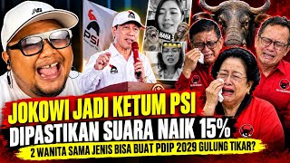 NGAKAK! 2 WANITA SAMA JENIS, BISA BUAT PDIP 2029 GULUNG TIKAR? JOKOWI KETUM PSI SUARA NAIK 15%