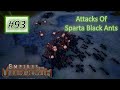 Empires of the undergrowth 93 sparta black ant vs 3 max upgraded  max cheat counterpart colonies