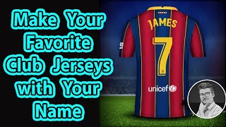 How to Make Football Jerseys with Your Name | Make Favorite Club Jerseys With Your Name screenshot 2