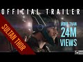 Sultan Thor _ official trailer (comedy mashup)