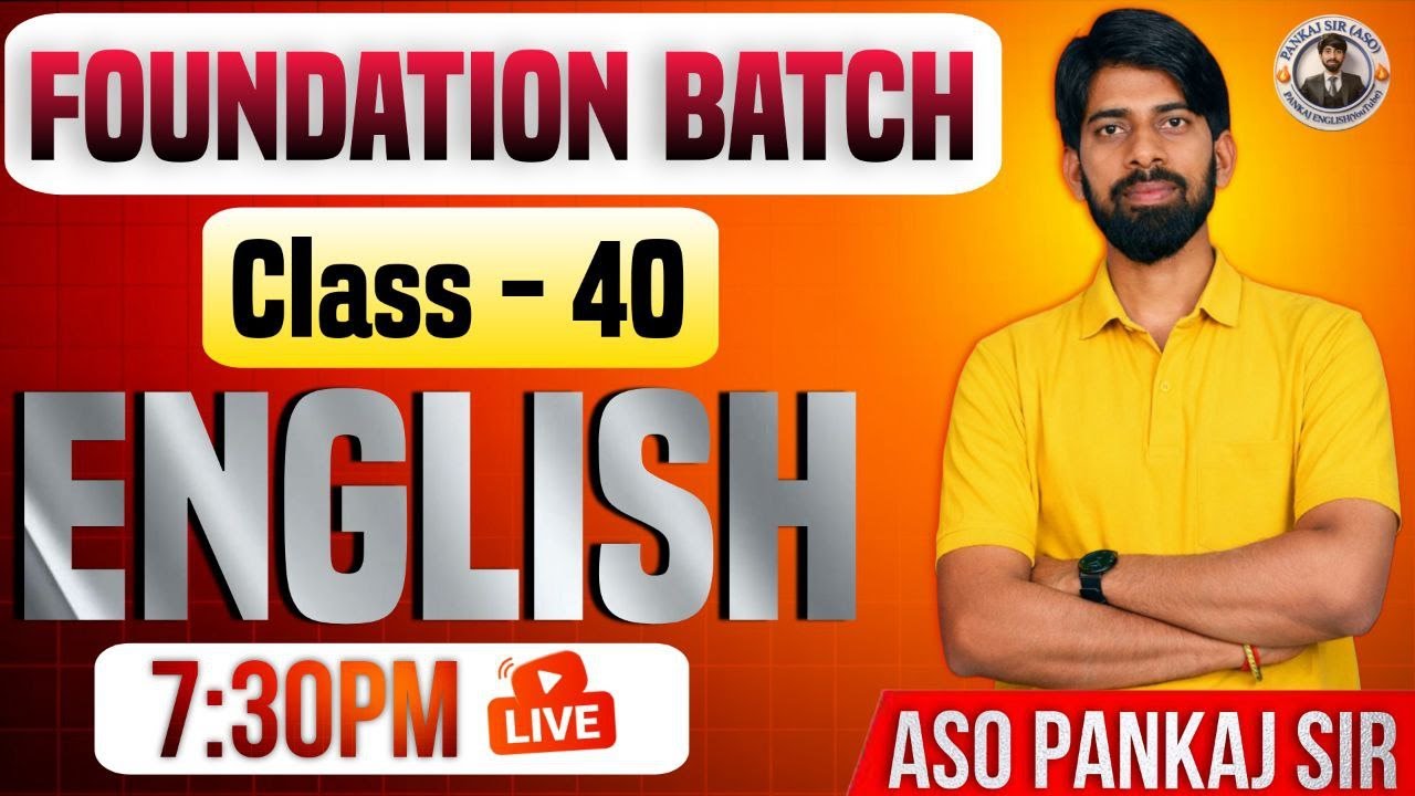 English Foundation Batch || CLASS-40 || Pronoun |  BY: ASO Pankaj Sir