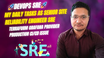 Mijn dagelijkse taken als Senior Site Reliability Engineer SRE Production CICD-probleem met Terra...