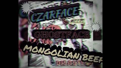 CZARFACE Meets GHOSTFACE- Mongolian Beef