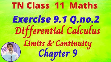 TN Class 11 Maths  Limits and Continuity Exercise 9.1 Q.No.2  Differential Calculus TN   Syllabus