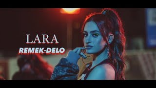 LARA - Remek-delo (Official Video)