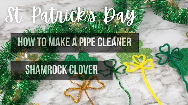 How To Make A Shamrock Clover From Pipe Cleaners
