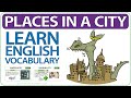 Places in a city  learn english vocabulary