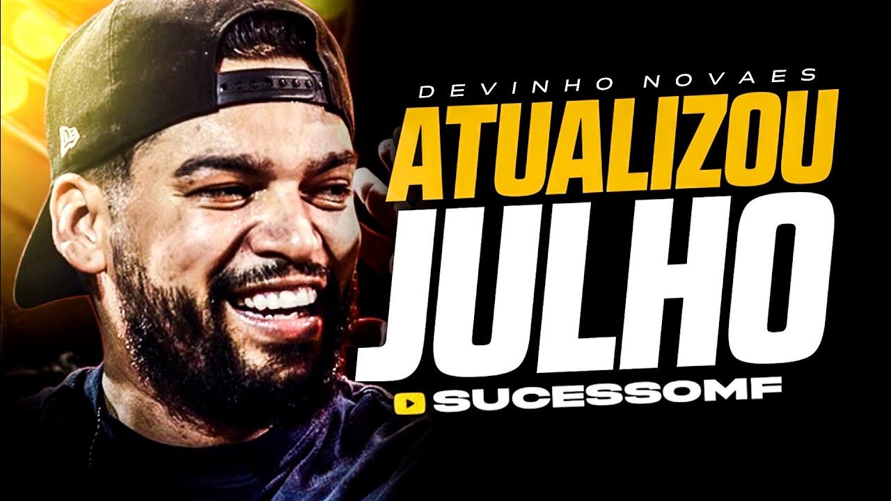 DEVINHO NOVAES REPERTÓRIO NOVO JULHO 2025 - CD COMPLETO - (ARROCHA ATUALIZADO) MÚSICAS INÉDITAS