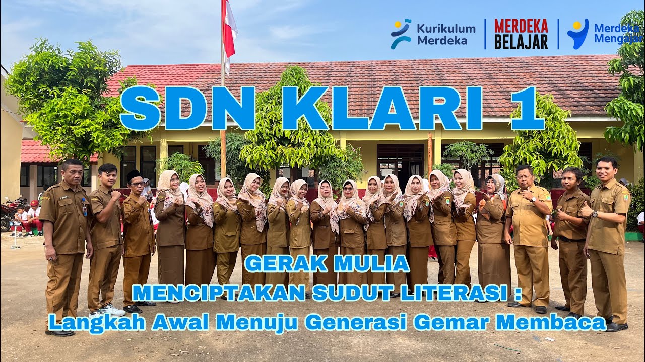 Gerak Mulia | Menciptakan Sudut Literasi : Langkah Awal Menuju Generasi Gemar Membaca SDN KLARI 1