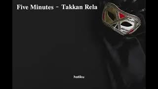 Five Minutes - Takkan Rela ( Lyric )