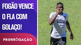 BOTAFOGO VENCE O FLAMENGO COM GOLAÇO DE LUIZ HENRIQUE E CONFIRMA BOA FASE | PRORROGAÇÃO