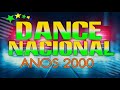 SET DANCE NACIONAL ANOS 2000 (MIXAGENS DJ JHONATHAN)