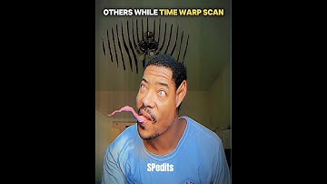 OTHERS WHILE TIME WARP SCAN #edit #trending #trollface