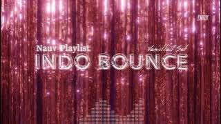 DJ SET INDOBOUNCE 2025⎜NAUV PLAYLIST⎜Vanilla.J⎜JillLi