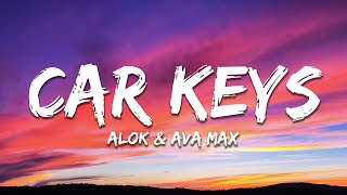 Alok & Ava Max - Car Keys (Ayla) [Lyrics] Resimi