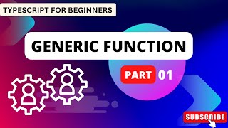 Unlocking the power of generics part-1 | Generic functions | Typescript for beginners in hindi