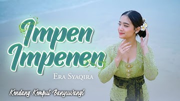 Era Syaqira - IMPEN IMPENEN   ||   Kendang Kempul Banyuwangi (Official Music Video)