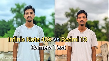 Infinix Note 40X vs Redmi 13 camera test | Infinix Note 40X vs Redmi 13 camera test | Tech 4 camera