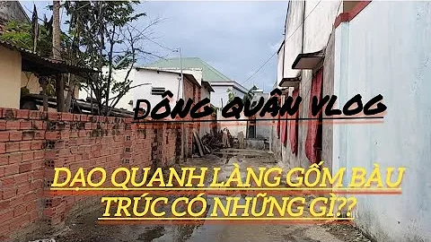Dạo quanh làng gốm Bàu Trúc có những gì?