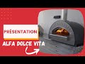 Présentation du four Alfa Dolce Vita !