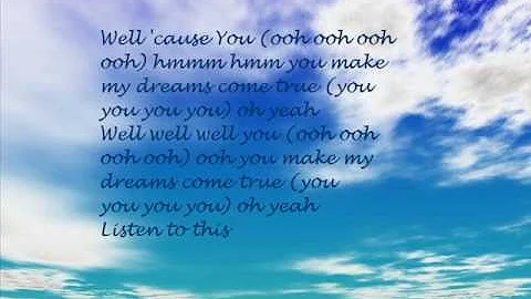 You Make My Dreams Come True by Hall and Oates