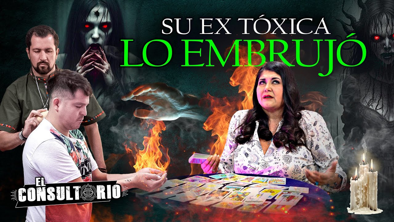 Su ex Tóxica lo Embrujó | El Consultorio