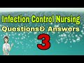 Infection Control Nursing || Questions and Answers || Part - 3 #TheNurse