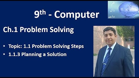 Planning a Solution in Problem Solving Steps | Ch 1 Problem Solving 9th Class Computer New Book 2020