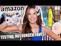 WORTH THE HYPE ... Testing Influencer Favorites!