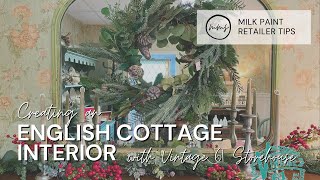 Creating an English Cottage Interior with Vintage 61 Storehouse | Miss Mustard Seed's Milk Paint