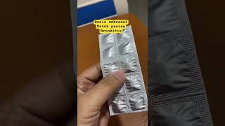 Ambroxol dosage for thinning phlegm in bronchitis patients #ambroxol #phlegmycoughmeds #shorts