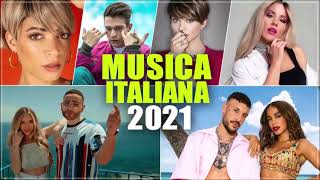 MIX MUSICA ITALIANA 2021 ? HIT DEL MOMENTO 2021 ❄ LE CANZONI PIÙ BELLE ❤️ TOP HITS CANZONI 2021