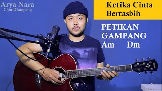 Petikan Gampang (Ketika Cinta bertasbih - Melly Goeslaw) Arya Nara (Tutorial Gitar) Pemula