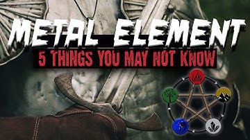 Chinese 5 Elements: 5 Things You May Not Know About The METAL ELEMENT