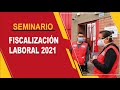 FISCALIZACIÓN LABORAL 2021