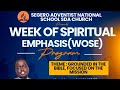 SEGERO ADVENTIST NATIONAL SCHOOL II WOSE WEEK 2025 BY PR. KURGAT