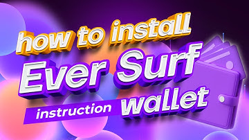 How to use Ever Surf | Everscale network