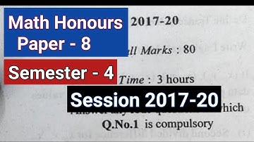 Math Honours Semester 4 Question Paper 2017-20 || VBU Math Honours B.sc Question, BBMKU,SKMU,Ranchi