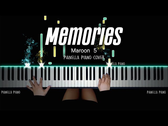 Maroon 5 - Memories PIANO COVER by Pianella Piano class=